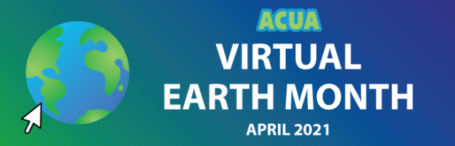 1.4 ACUA Virtual Earth Month